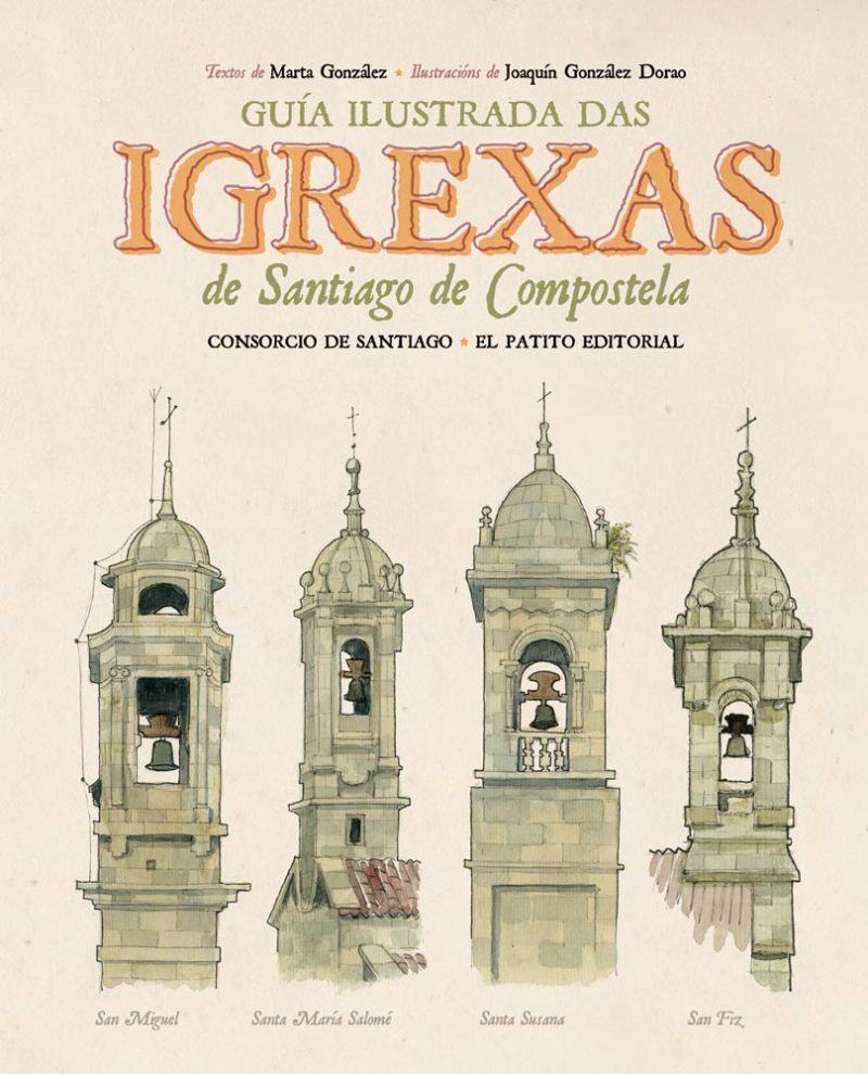 Guía Ilustrada das Igrexas de Santiago de Compostela